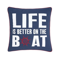 Life is Better On The Boat Blue Pillow