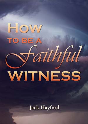 How To Be A Faithful Witness