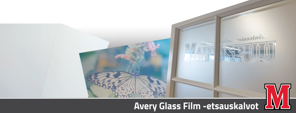 Tarramateriaalit Avery Glass Film -etsauskalvot Mainostalo Mainospuu Oy