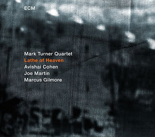 Turner, mark - lathe of heaven (cd)