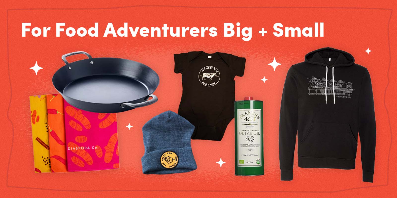 For Food Adventurers Big & Small