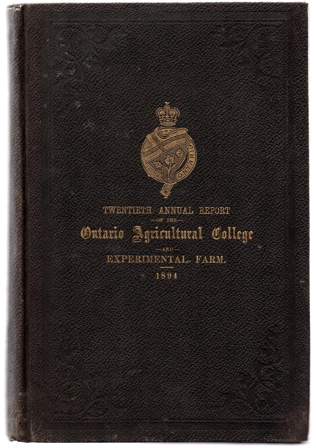 Twentieth Annual Report of the Ontario Agricultural College and Experimental Farm; Sixteenth Annual Report of the Agricultural and Experimental Union 1894
