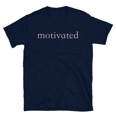 "Motivated" T-Shirt