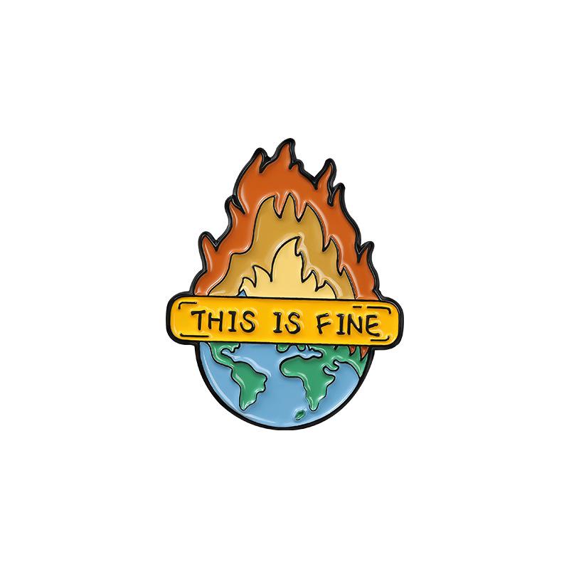 THIS IS FINE Enamel Pin