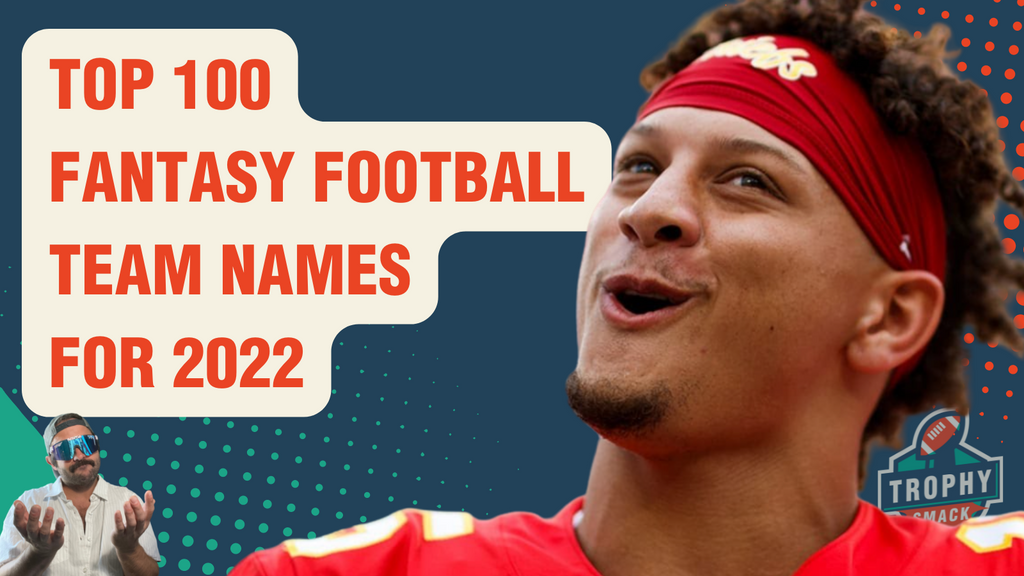 Fantasy Football Team Names 2022