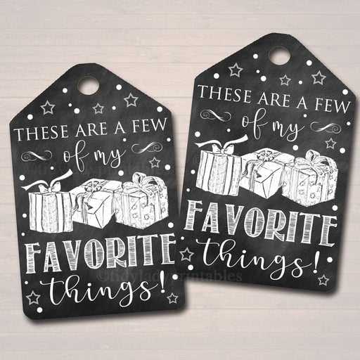 These Are a Few of Our Favorite Things Gift Tags – FAKING IT FABULOUS