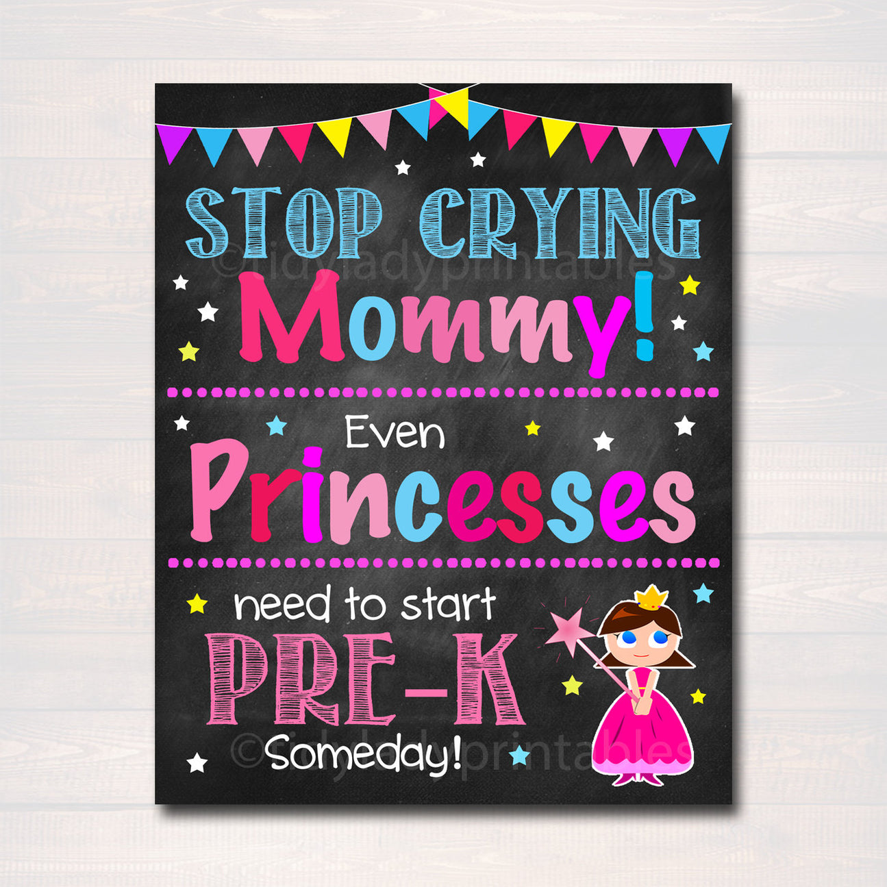 Stop Crying Mom First Day Of Pre K Printable Chalkboard Sign — Tidylady Printables 