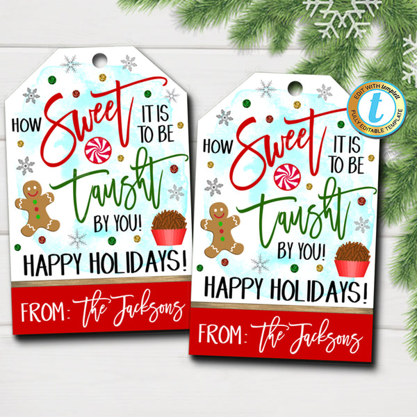 Christmas Teacher Gift Tags How Sweet it is To Be Taught By You Holi