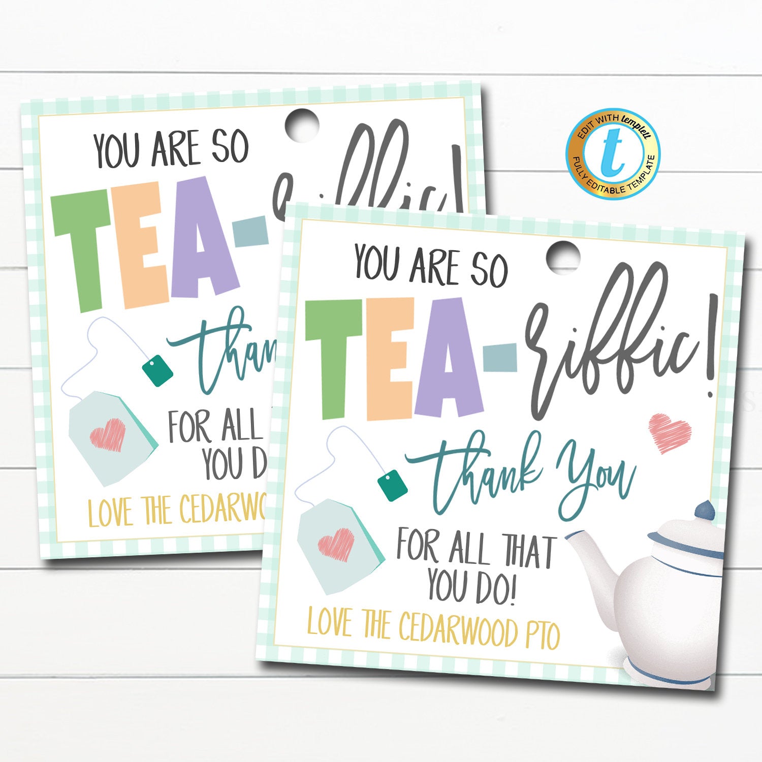 Tea Gift Tags, You're TEAriffic! Appreciation Tag, Classroom School