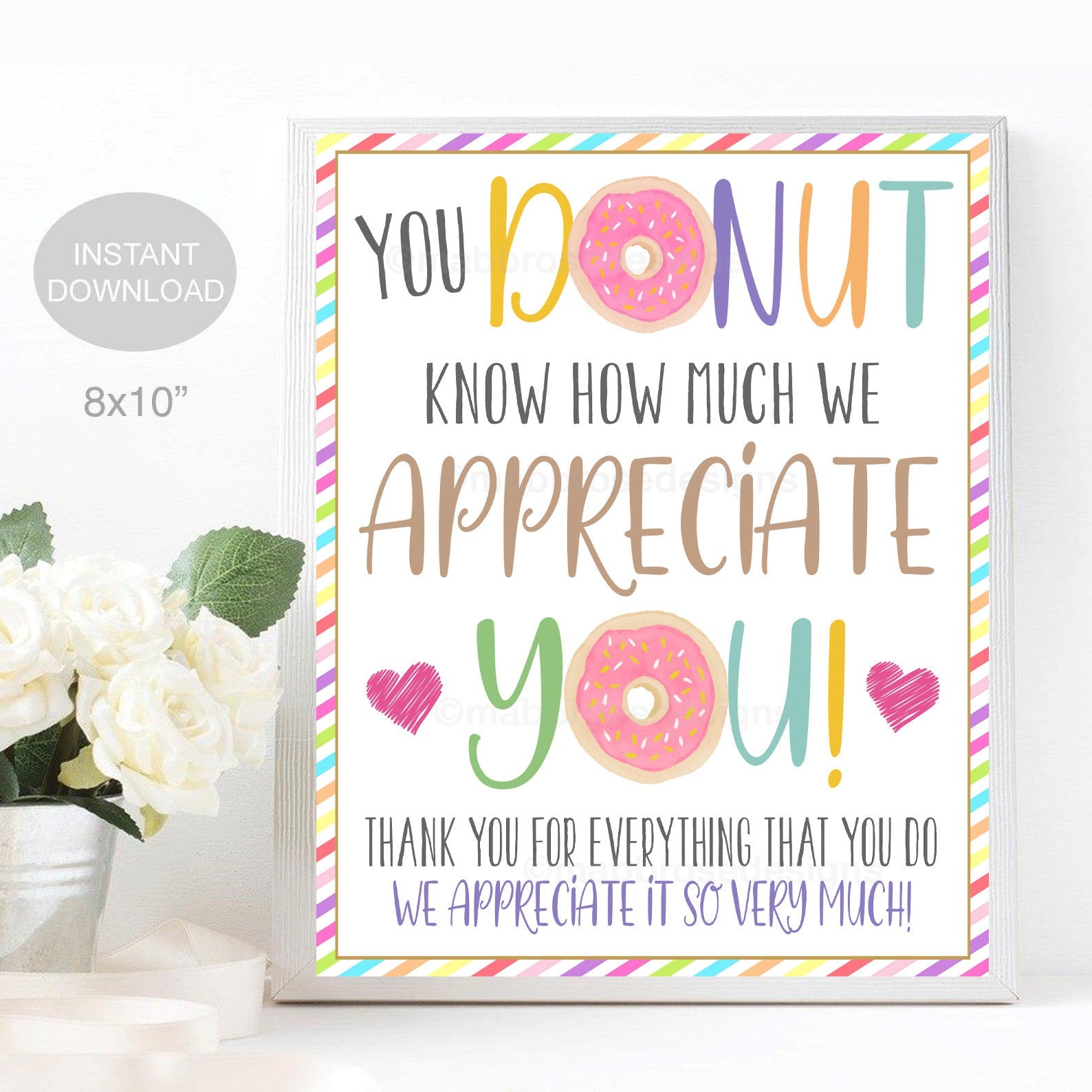 Donut Sign Appreciation Week Decor Teacher Staff Employee Donut Know