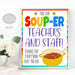 Soup Thank You Sign Soup-er Staff | Teacher Appreciation — TidyLady ...