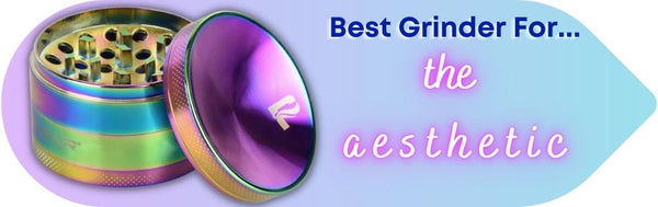 Best Aesthetic Grinder: Pulsar Rainbow Anodized Concave