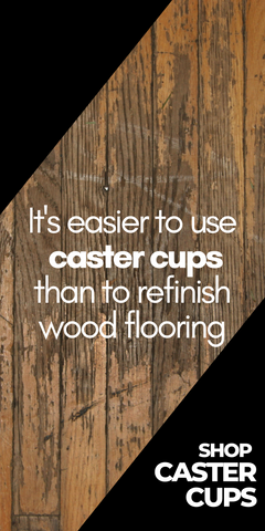 it's easier to use caster cups than to refinish wood flooring shop our collection of caster cups
