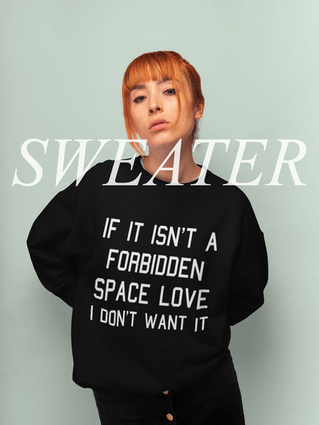 forbidden space love sweatshirt Star Wars reylo anidala friday apparel