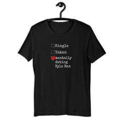 Friday apparel Star Wars mentally dating Kylo Ren shirt graphic tees custom Ben Solo Adam driver