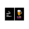 420 Friendly & It's beer o'clock Set of 2 Fun Posters