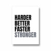 Harder better faster stronger Poster