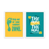 Step out & the more you earn Set of 2 Quotes Posters