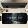 Dream Big Desk Mat