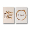 Caffeine before chaos and coffee stains Set of 2 coffee Posters
