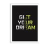 Get your dream Poster