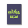 All men are born equal but only the best are born in December Quote Wall Art - The Mortal Soul