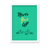 Never give up Poster - The Mortal Soul
