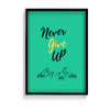 Never give up Poster - The Mortal Soul