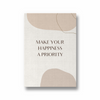 Make your happiness a priority Quote Wall Art - The Mortal Soul