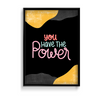 You have the power Poster - The Mortal Soul