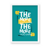 The more you learn the more you earn Quote Wall Art