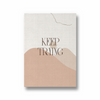 Keep trying Quote Wall Art - The Mortal Soul