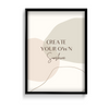 Create your own sunshine Quote Wall Art - The Mortal Soul
