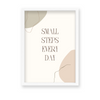 Small steps every day Quote Wall Art - The Mortal Soul