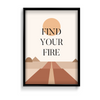 Find your fire Quote Wall Art - The Mortal Soul