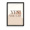 Yes you can Quote Wall Art - The Mortal Soul