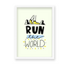 Run the world Poster - The Mortal Soul