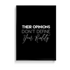 Their opinions don't define your reality Quote Wall Art - The Mortal Soul