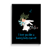 I love you like bunny love carrots Poster - The Mortal Soul