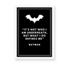 Batman - It's who you are underneath Poster - The Mortal Soul
