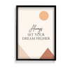 Always set your dream higher Quote Wall Art - The Mortal Soul