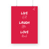 Live well, laugh often, love much Poster - The Mortal Soul