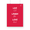 Live well, laugh often, love much Poster - The Mortal Soul