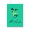 Never give up Poster - The Mortal Soul