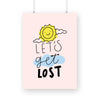 Let's Get Lost Poster - The Mortal Soul