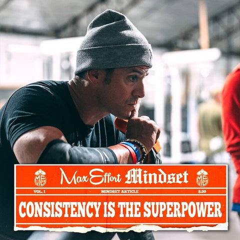 Consistency is the Superpower