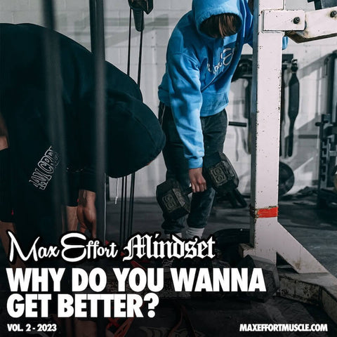 Why Do You Want to Get Better?