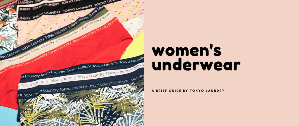 Women's underwear guide - Tokyo Laundry