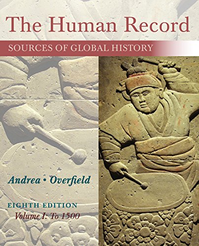 (World History to 1500) The Human Record, Vol. I By Andrea and Overfield