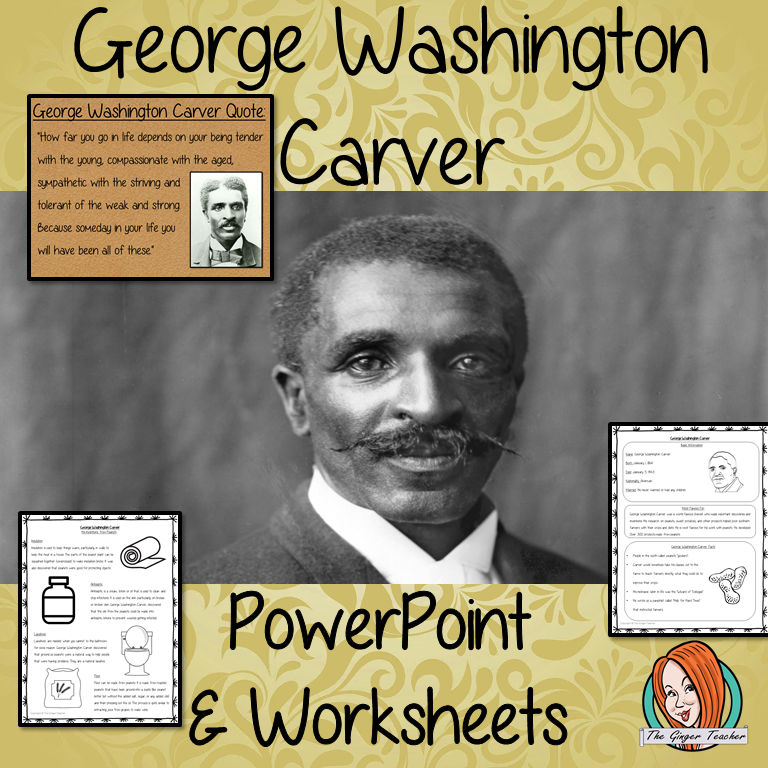 george-washington-carver-powerpoint-and-worksheets-lesson-the-ginger
